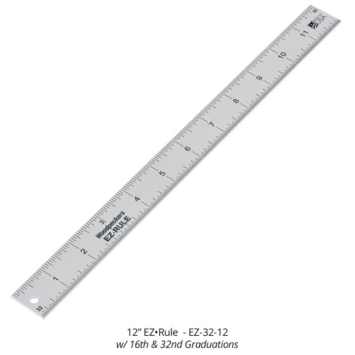 Woodpeckers EZ-32-12 EZ-RULE - 12 in. - 1/16 and 1/32 Graduations