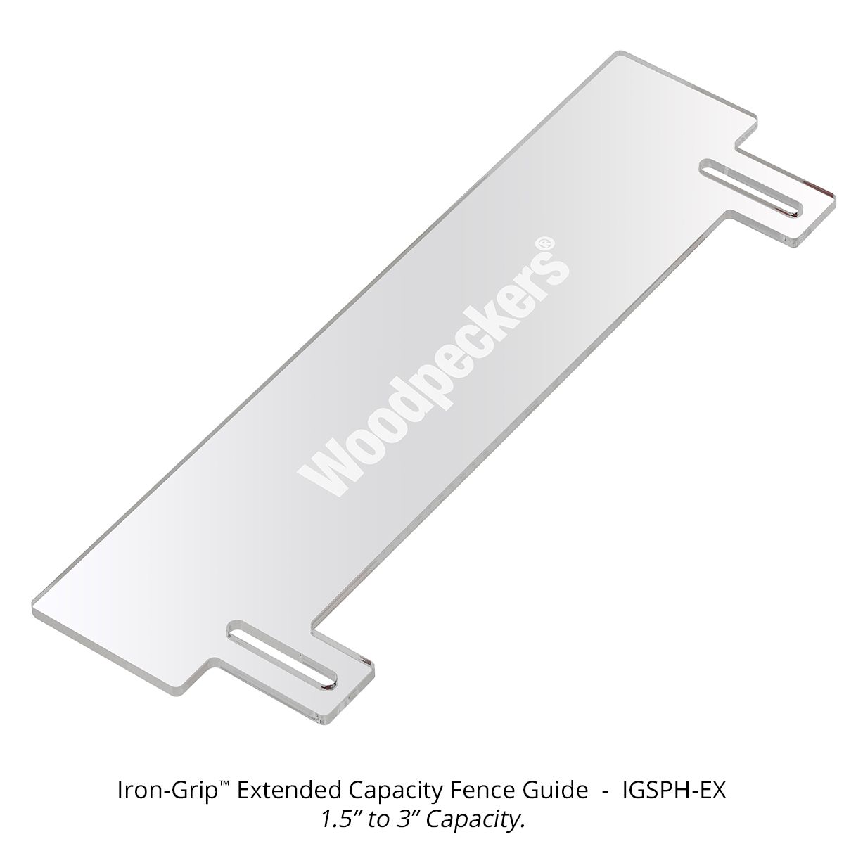 Woodpeckers IGSPH-EX 1.5 in. - 3 in. Extended Capacity Fence Guide for Iron-Grip Parts Holder
