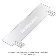 Woodpeckers IGSPH-EX 1.5 in. - 3 in. Extended Capacity Fence Guide for Iron-Grip Parts Holder